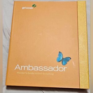 Pre-owned Girl Scouts Ambassador: The Girl's Guide to Girl Scouting